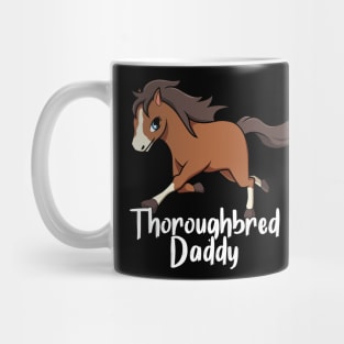 Horse Lover - Thoroughbred Daddy Mug